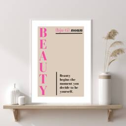 Motivational Posters, Text Typography Art, Beauty Begins The Moment, Wall Prints, Home Decor Salon Decor, Gift For Her - thumbnail 1
