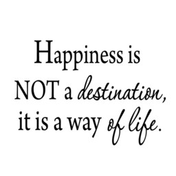 Vwaq Happiness Is Not A Destination, It Way Of Life Wall Decal 1612B - thumbnail 2