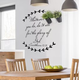 Vinyl Wall Decal - 1 Corinthians 1031 Whatever You Do, Do It All For The Glory Of God- 176 - thumbnail 1