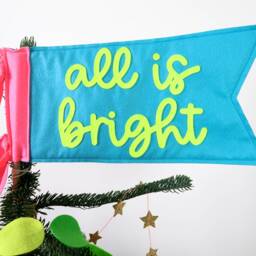 All Is Bright Felt Christmas Tree Topper Flag - thumbnail 2