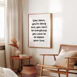 Slow Down You're Doing Fine Black & White Lyric Art - Classic Print, Motivation For Office Wall, Simple Wall Quote A3 A4 - thumbnail 3