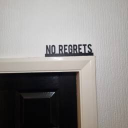 No Regrets Door Topper, Shelf Decor, Wall Quirky Home Interior Gift, Door Decoration - thumbnail 1