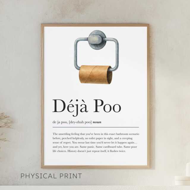 Funny Bathroom Wall Prints, Loo Toilet Humour, Decor, Wc Pun Poster, D??j?? Poo Print, Humorous Decor - image 1