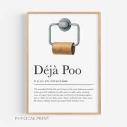 Funny Bathroom Wall Prints, Loo Toilet Humour, Decor, Wc Pun Poster, D??j?? Poo Print, Humorous Decor - thumbnail 3