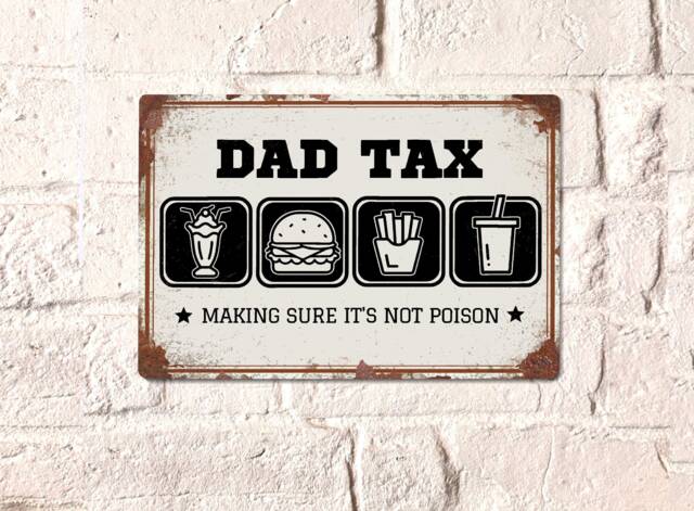 Dad Tax Sign, Metal Kitchen Wall Art, Funny Gift For Dad, Dining Room Decor - image 1