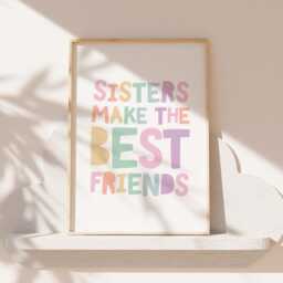 Sisters Make The Best Friends Print, Girls Bedroom Decor, Rainbow, Nursery Prints, Wall Art, Pastel Colours, Siblings Prints - thumbnail 1