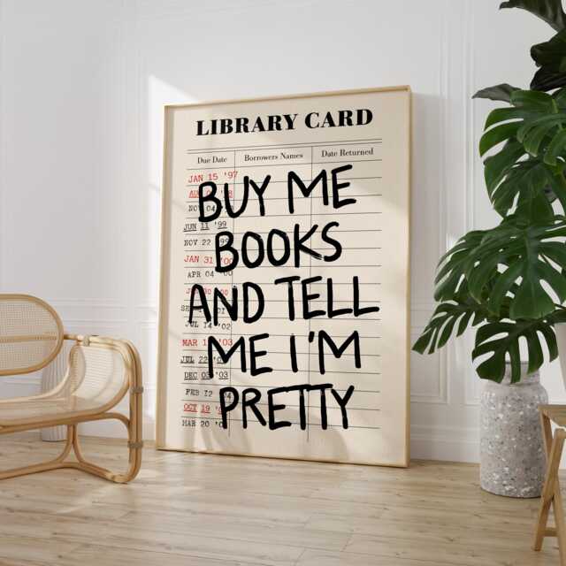 Buy Me Books & Tell I'm Pretty Print - Library Card Poster Reading Nook Wall Art Vintage Date - image 1