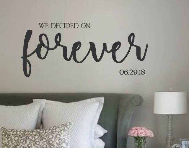 We Decided On Forever With Date - Vinyl Wall Decal-Vinyl Quotes-Wedding - Farmhouse - Anniversary - Family Quotes - image 1