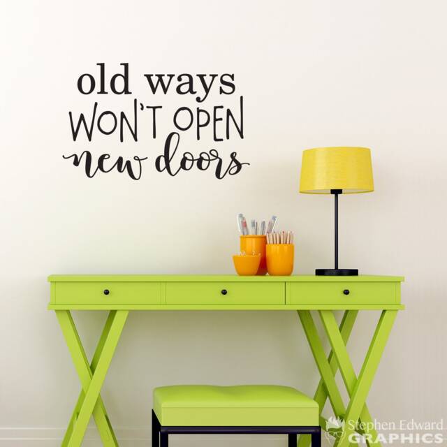 Old Ways Won't Open New Doors Wall Decal - Motivational Vinyl Office Decor - image 1