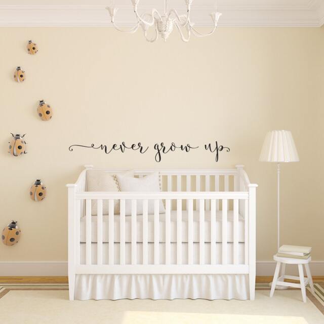 Never Grow Up Wall Decal Nursery Kids Room Decor Ww63 - image 1