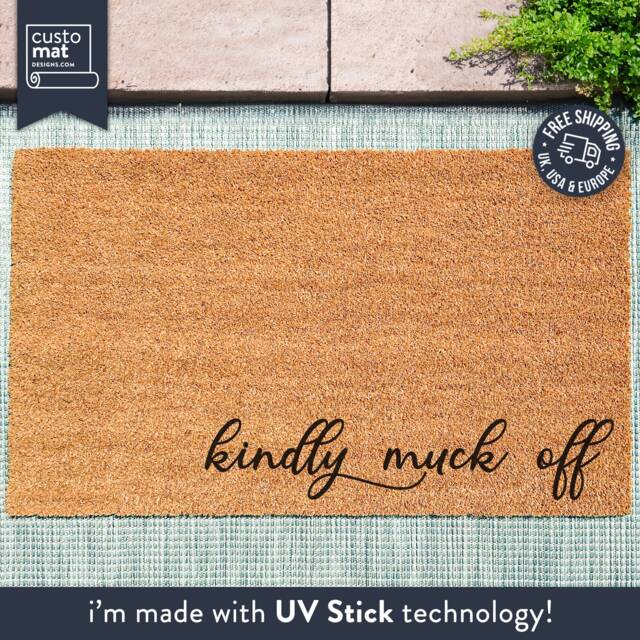 Kindly Muck Off - Rude Doormat Funny Welcome Mat Gift Idea Door New Home Decor Custom Made - image 1