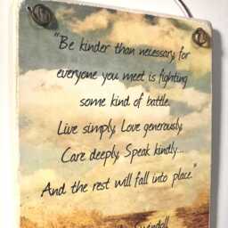 Inspirational Quote Art Print Be Kinder Than Necessary, Handmade Plaque - thumbnail 2