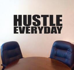 Hustle Everyday Wall Decal, Motivational Inspirational Office Decor - thumbnail 1