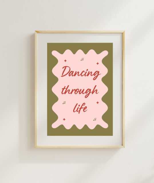 Dancing Through Life Art Print - Pink Goes Good With Green Girly Poster - image 1