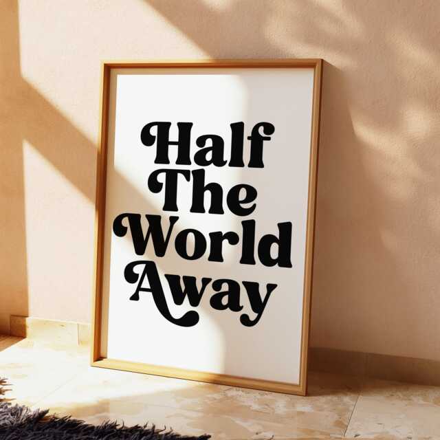 Music Lyric Poster Print Half The World Away, Retro Wall Art - image 1