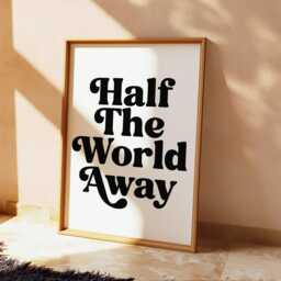 Music Lyric Poster Print Half The World Away, Retro Wall Art - thumbnail 1