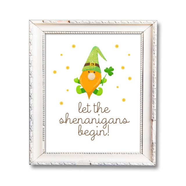 Let The Shenanigans Begin, Printable, Leprechaun, Gnome Art Print, St Patricks Day Birthday Sign, Fun, Instant Download - image 1