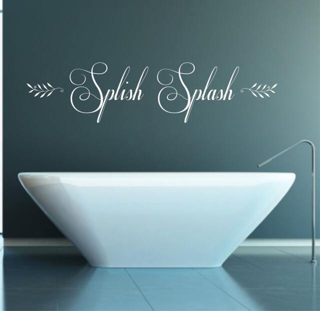 Splish Splash Quote - Matt Vinyl Wall Art Sticker Decal Mural Home, Wall, Mirror, Window Decor. Bathroom, Washroom, Bathe - image 1