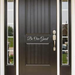 Be Our Guest Decal Sign Front Door - Entryway Or Wall Vinyl Sticker - Great Gift Idea/Home Decor - thumbnail 2