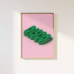 Disco Typography Pink & Green Print - Funky Disco, 70S 80S 80S, 3D Disco, Party Night, Trendy Home Poster, Minimalist Retro, Colourful Art - thumbnail 1