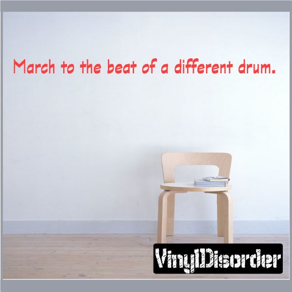 March To The Beat Of A Different Drum - Vinyl Wall Decal Quotes Sticker Musicroomquotes10Et - image 1