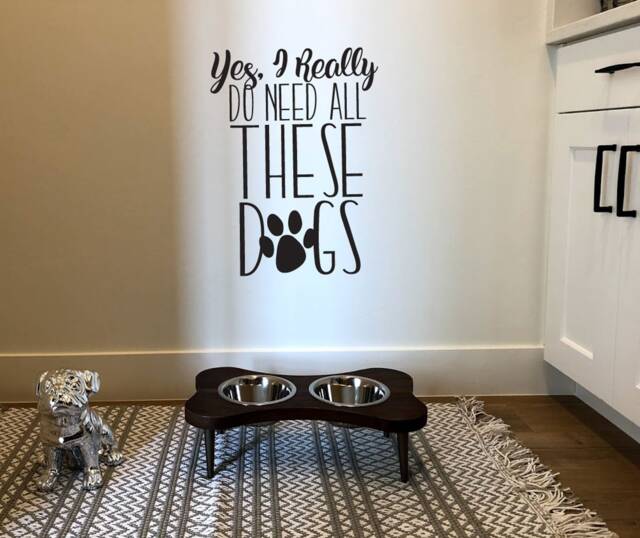 Dog Wall Decal Yes, I Need All These Dogs - Vinyl Lettering Bc868 - image 1