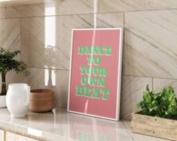 Dance To Your Own Beat Wall Art Print Motivational Typography Poster For Bedroom Living Room Modern Home Decor Gift Idea - thumbnail 1