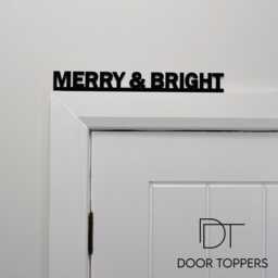 Merry & Bright Door Topper - Black Acrylic Christmas Sign, Festive Home Decor, Secret Santa Gift