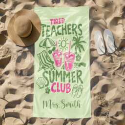Tired Teachers Summer Club Beach Towel, Custom Name End Of Year Teacher Gifts, Towel Gift, Gift For Teacher, Good Idea Gift Teacher - thumbnail 3