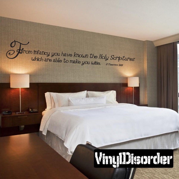 From Infancy You Have Known The Holy Scriptures Which Are Able To - Vinyl Wall Decal Quotes Sticker Ct008Frominfancyviiet - image 1