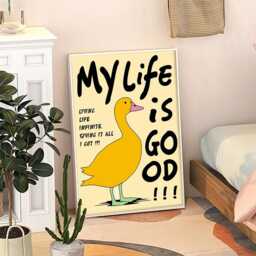 My Life Is Good Duck Quote Art Canvas Poster, Trendy Wall Art, Funny Aesthetic Decor, Retro Home Printed Gift - thumbnail 3