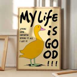 My Life Is Good Duck Quote Art Canvas Poster, Trendy Wall Art, Funny Aesthetic Decor, Retro Home Printed Gift - thumbnail 1