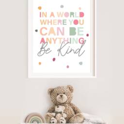In A World Where You Can Be Anything Kind Print, Girls Nursery Bedroom Prints, Pastel Wall Art - thumbnail 3