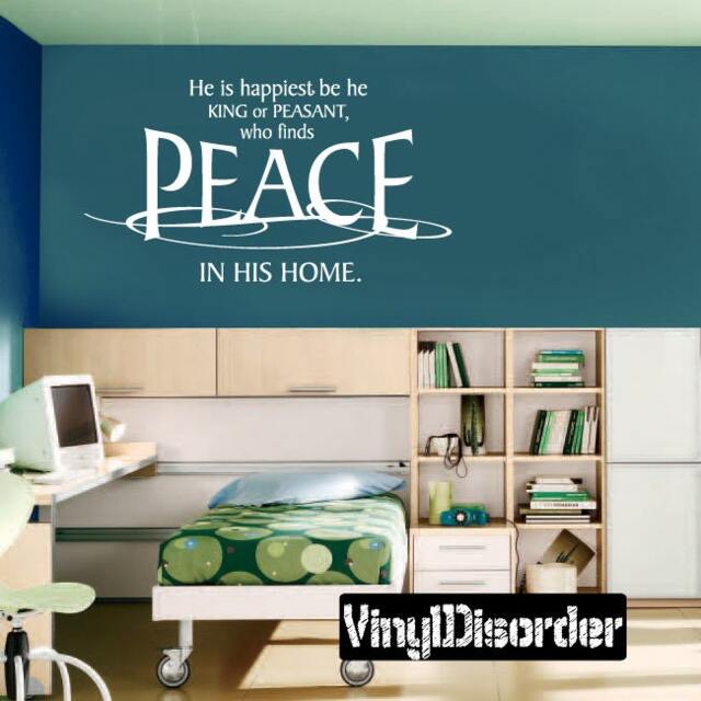 He Is Happiest Be He King Or Peasant Who Finds Peace in His Home - Vinyl Wall Decal Quotes Sticker Hj002Heishappiestiet - image 1