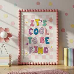 Children's Bedroom Print - It's Cool To Be Kind Flowery Pink Version - thumbnail 2