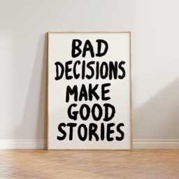 Retro Wall Art, Hand Painted Bad Decisions Make Good Stories Print, Inspirational Quote Living Room Bold Art - thumbnail 1
