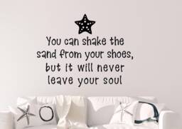 Beach House Decal - Entryway - Quote Wall Art - You Can Shake The Sand From Your Shoes - Beachouse Decor