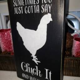 Chicken Sign Sometimes You Just Gotta Say Cluck It & Walk Away Distressed Rustic Wood Farmhouse Decor Primitive Rooster Kitchen Wall - thumbnail 3