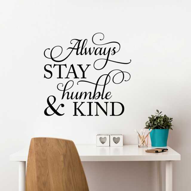 Always Stay Humble & Kind Wall Decal - Living Room Decor Vinyl - image 1