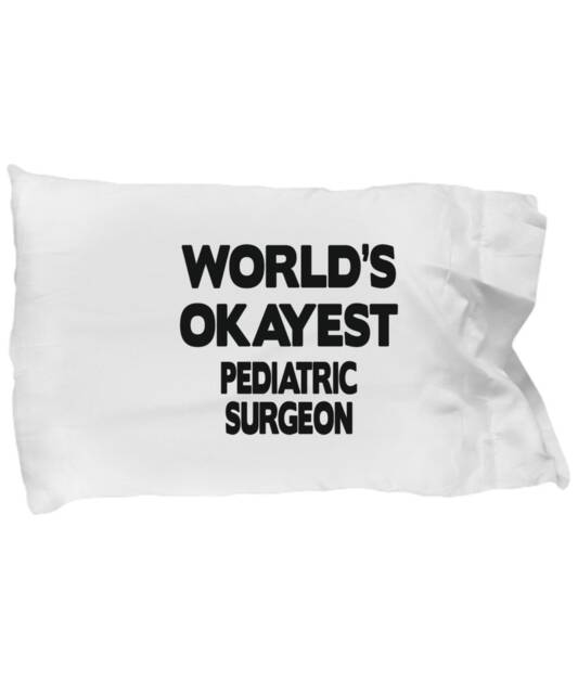 Pediatric Surgeon Gifts - Pillow Case For Pediatry Surgeons & Nurses, Women Men, Pediatric Nurse Practitioner Pillowcase