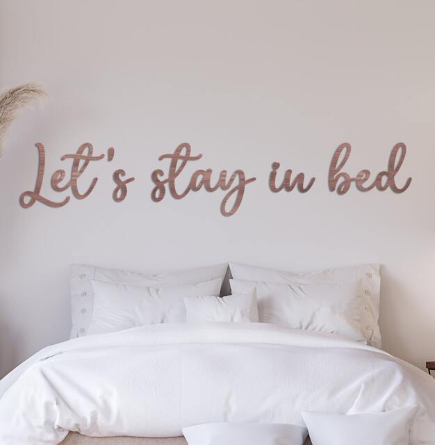 Let's Stay in Bed - Word For Bedroom D??cor Sign Wall Plaque Laser Cut Acrylic Wood Art Oak Veneer Print - image 1