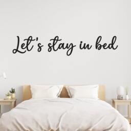 Let's Stay in Bed - Word For Bedroom D??cor Sign Wall Plaque Laser Cut Acrylic Wood Art Oak Veneer Print - thumbnail 2