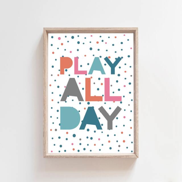 Girls Nursery Prints, Playroom Decor, Bedroom Childrens Wall Art, Play All Day, Polka Dots, Art