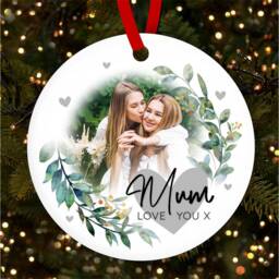 Mum Love You Photo Wreath Nature Personalised Christmas Tree Ornament Decoration