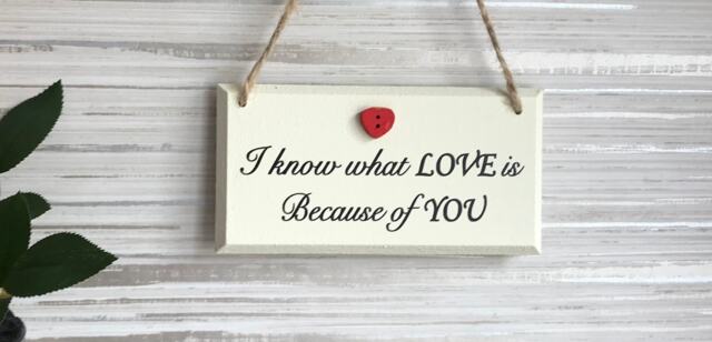 I Know What Love Is Because Of You, Gifts For Her, Men, Anniversary Gift, Christmas, Heart, Wall Art, Valentines, Wedding Gift - image 1