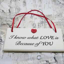 I Know What Love Is Because Of You, Gifts For Her, Men, Anniversary Gift, Christmas, Heart, Wall Art, Valentines, Wedding Gift - thumbnail 3