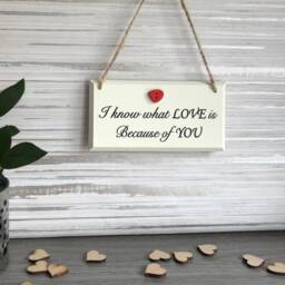 I Know What Love Is Because Of You, Gifts For Her, Men, Anniversary Gift, Christmas, Heart, Wall Art, Valentines, Wedding Gift - thumbnail 2