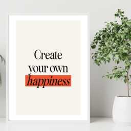 Create Your Own Happiness Print - Motivational Quote Poster Positive Wall Art Self Care Decor A5 A4 A3 Framed Or Unframed - thumbnail 2