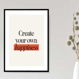 Create Your Own Happiness Print - Motivational Quote Poster Positive Wall Art Self Care Decor A5 A4 A3 Framed Or Unframed - thumbnail 3