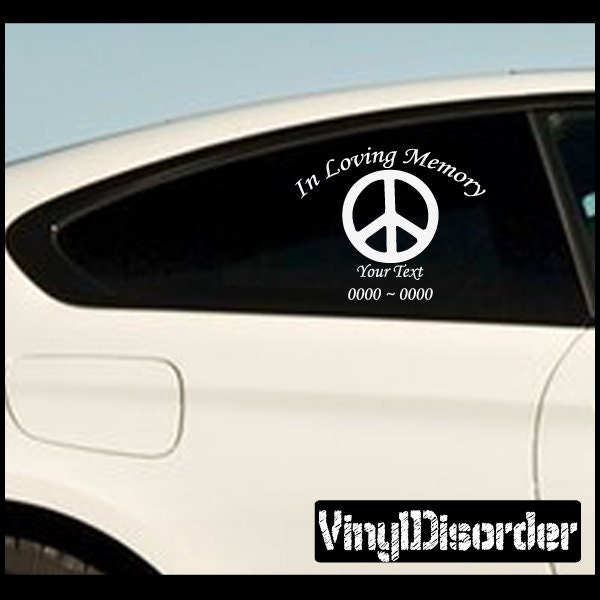 Peace 5 in Loving Memory Custom Car Or Wall Vinyl Decal Stickers - Ilmpeace5Et - image 1